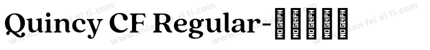 Quincy CF Regular字体转换